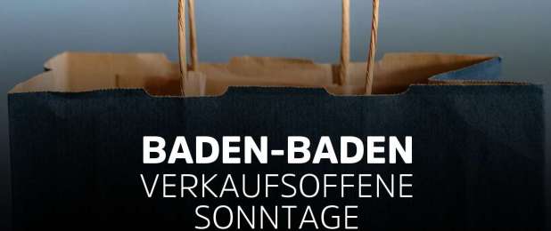 Verkaufsoffener Sonntag Baden-Baden