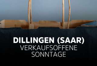 Verkaufsoffener Sonntag Dillingen (Saar) in Saarland