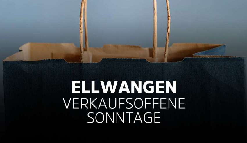 Verkaufsoffener Sonntag Ellwangen