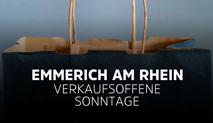 Verkaufsoffener Sonntag Emmerich am Rhein