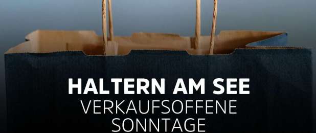 Verkaufsoffener Sonntag Haltern am See – Alle Termine