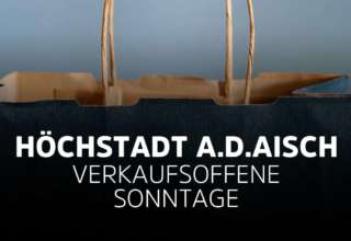 Verkaufsoffener Sonntag Höchstadt