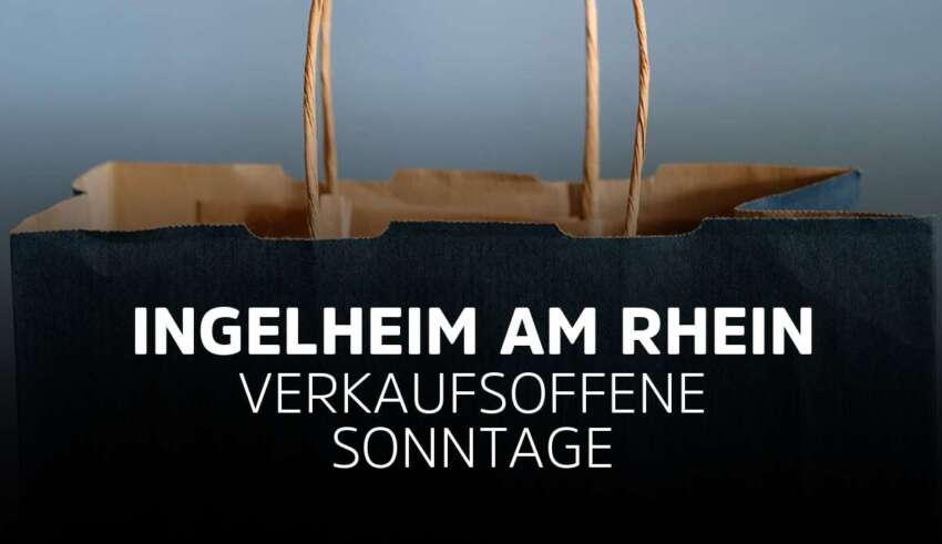 Verkaufsoffener Sonntag Ingelheim am Rhein in Rheinland-Pfalz