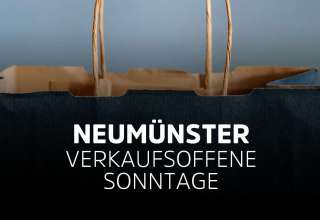 Verkaufsoffener Sonntag in Neumünster in Schleswig-Holstein