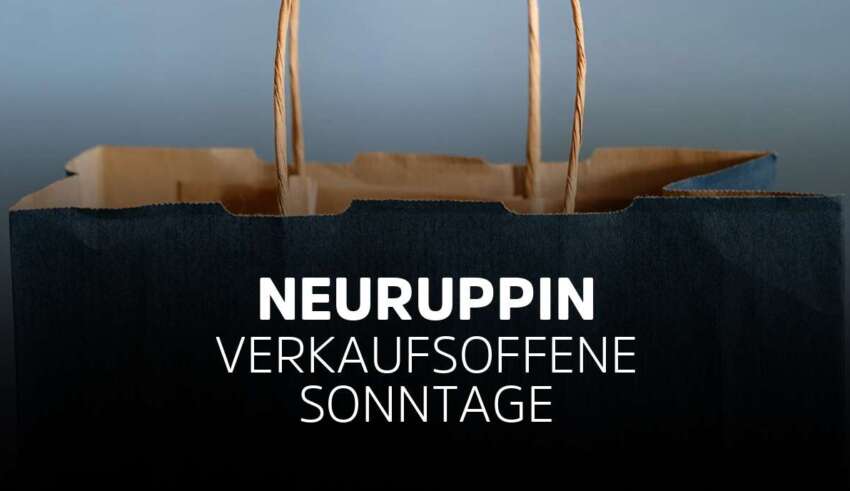 Verkaufsoffener Sonntag Neuruppin in Brandenburg