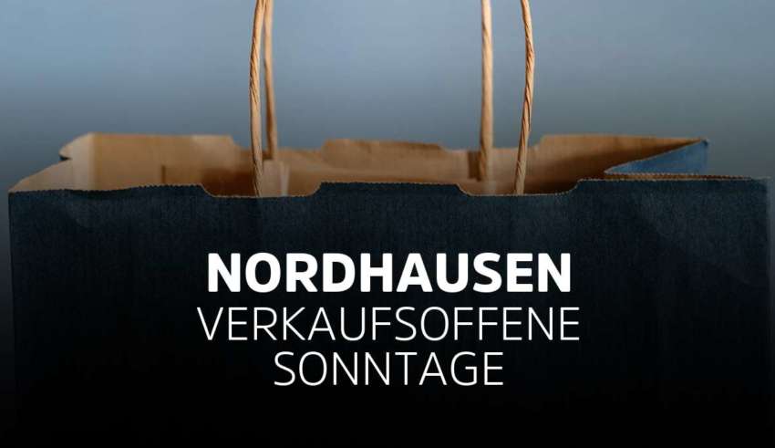 Verkaufsoffener Sonntag Nordhausen / Thüringen