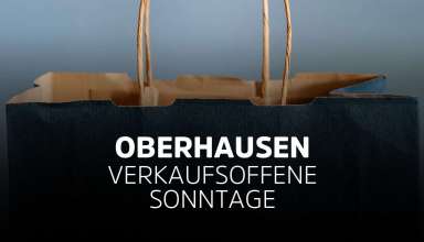 Termine Verkaufsoffener Sonntag Oberhausen