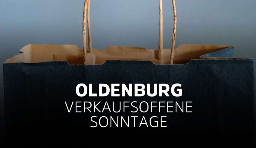 Verkaufsoffener Sonntag Oldenburg in Niedersachsen