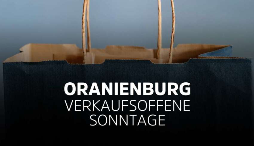 Verkaufsoffener Sonntag Oranienburg