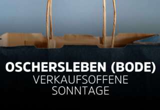 Verkaufsoffener Sonntag Oschersleben (Bode) in Sachsen-Anhalt