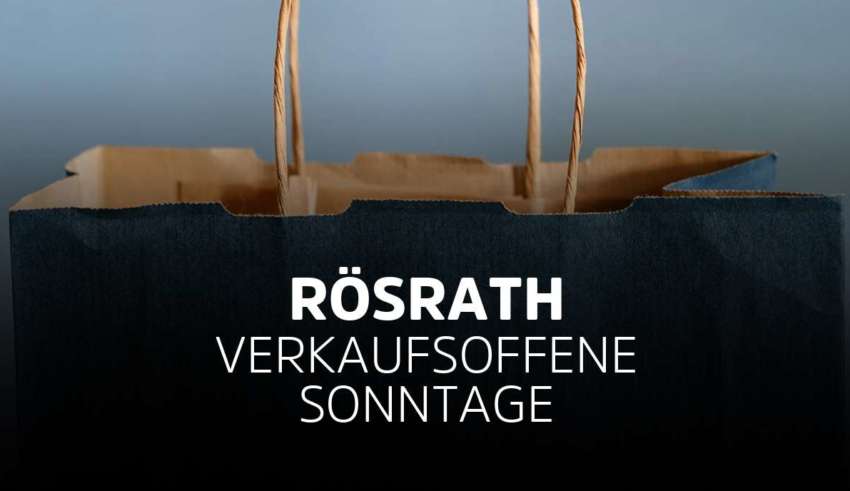 Verkaufsoffener Sonntag Rösrath