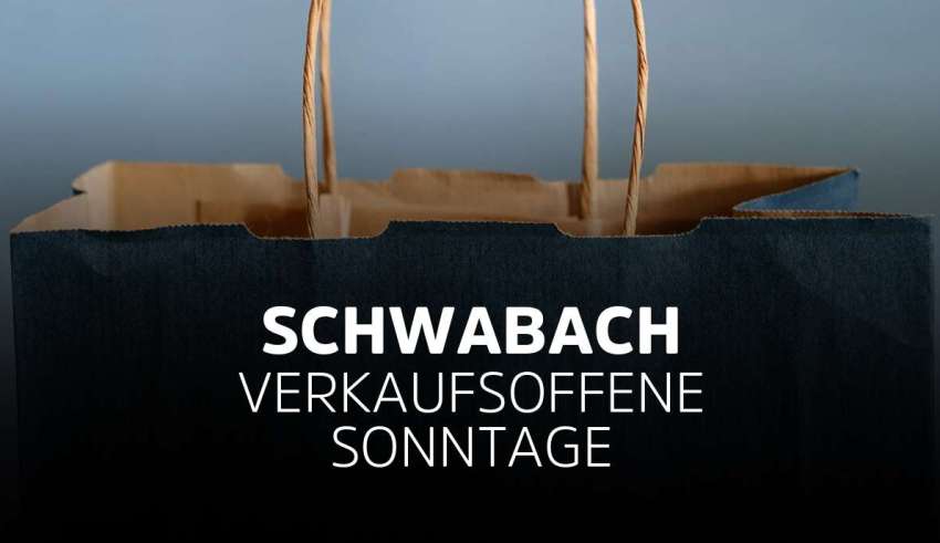 Verkaufsoffener Sonntag in Schwabach
