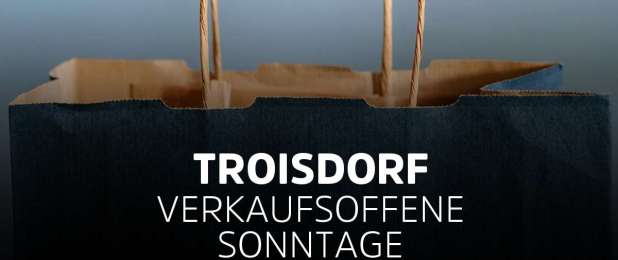 Verkaufsoffener Sonntag in Troisdorf NRW