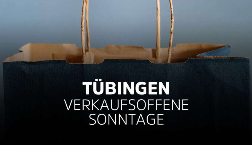 Verkaufsoffene Sonntage Tübingen