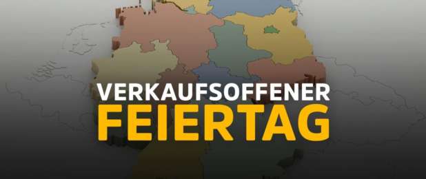 Verkaufsoffener Feiertag - Einkaufen am Feiertag