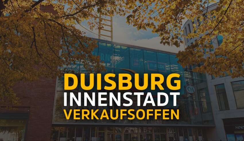 Verkaufsoffener Sonntag Duisburg Innenstadt