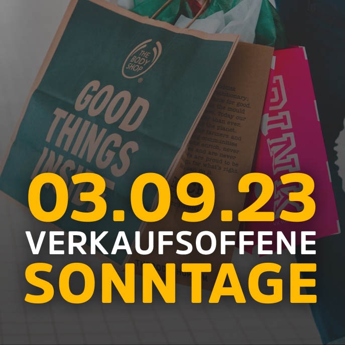 Highlights Verkaufsoffener Sonntag am 03.09.23