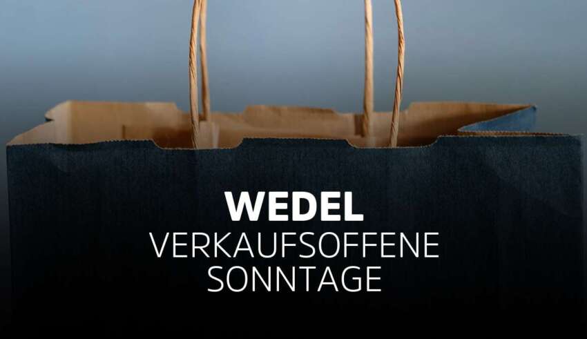 Verkaufsoffener Sonntag Wedel in Schleswig-Holstein