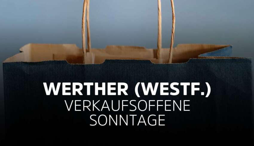 Verkaufsoffener Sonntag Werther (Westf.) in Nordrhein-Westfalen