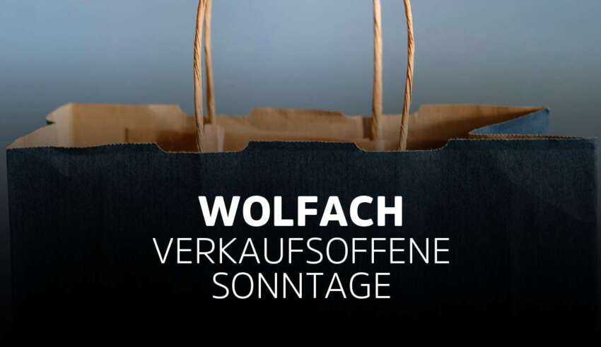 Verkaufsoffener Sonntag Wolfach in